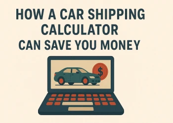 How a Car Shipping Calculator Can Save You Money